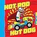 Hot Rod Hot Dog