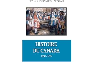 Histoire du Canada : 2 de 4: 1690-1755