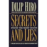 Secrets and Lies: Operation Iraqi Freedom and After: A Prelude to the Fall of U.S. Power in the Middle East?