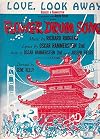 Love, Look Away from "Flower Drum Song"