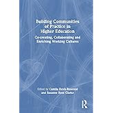 Building Communities of Practice in Higher Education