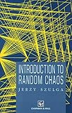 Introduction to Random Chaos, Szulga, Jerzy, 0412050919