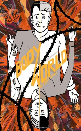 BodyWorld (Pantheon Graphic Novels)