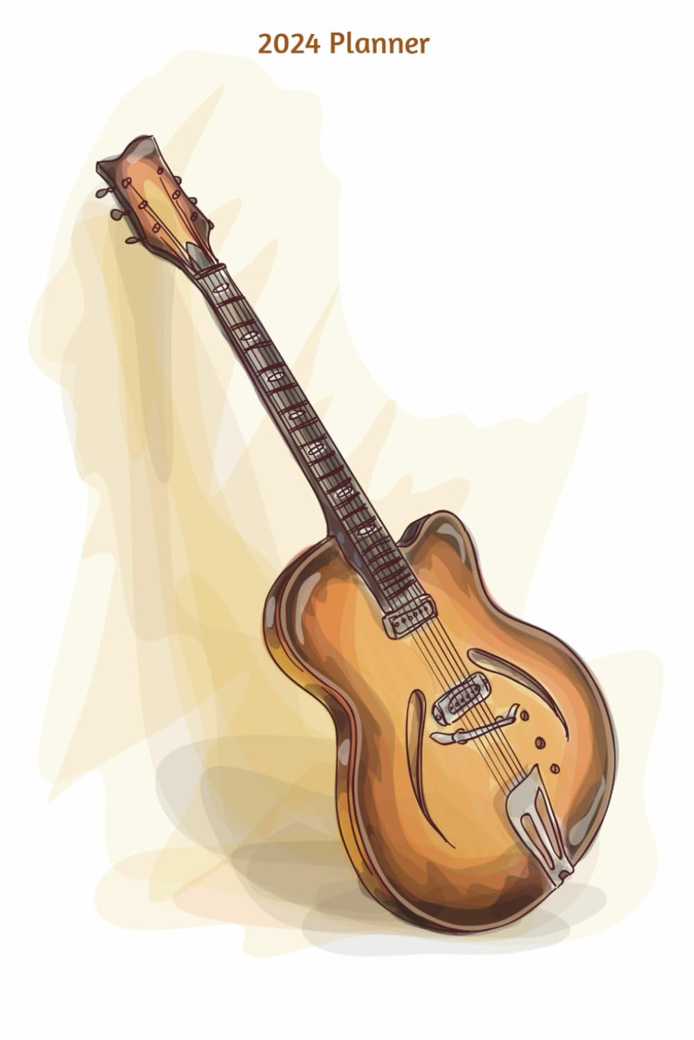 2024 Planner: Monthly And Weekly Calendar 2024 with Jazz Guitar Cover | 6x9 Inch | 130 Pages |To Do Lists | Password Tracker