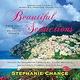 Beautiful Seductions - From Italy to Decorate Ornate by 