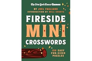 New York Times Games Fireside Mini Crosswords: 150 Easy Fun-Sized Puzzles