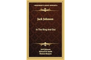 Jack Johnson: In The Ring And Out