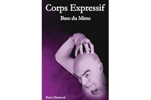 Corps Expressif: Base du Mime