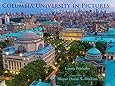 Columbia University in Pictures (2nd Ed)
