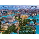 Columbia University in Pictures (2nd Ed)