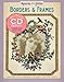 Memories of a Lifetime: Borders & Frames: Artwork for Scrapbooks & Fabric-Transfer Crafts by 