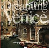 Dreaming Venice by Vittorio Sgarbi