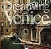 Dreaming Venice by Vittorio Sgarbi