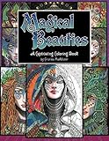 Magical Beauties: A Captivating Coloring Book by 