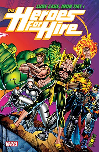 Luke Cage, Iron Fist, & The Heroes For Hire Vol. 1 (Heroes For Hire (1997-1999)) (English Edition)