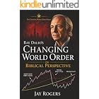 Ray Dalio's Changing World Order: Book 1 of the Changing World Order Series (The Changing World Order Book Series)