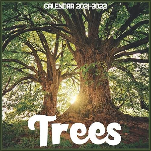 Trees Calendar 2021-2022: April 2021 Through December 2022 Square Photo Book Monthly Planner Trees Small Calendar.: Nutpab, Zatig: 9798510646788: Amazon.com: Books
