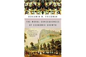 The Moral Consequences of Economic Growth