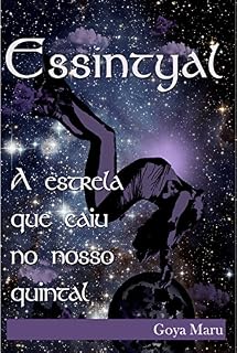 Livro ESSINTYAL: A estrela que caiu no nosso quintal!