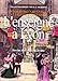 L'enseigne à Lyon: Son histoire, sa philosophie, ses particularités, les boutiques, les maisons, l by 