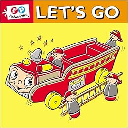 Let's Go (Fisher Price Block Board Book): 9780766617919: Amazon.com: Books