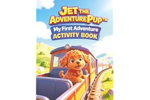 Jet the Adventure Pup™: My First Adventure Activity Book: A Fun Kids Activity Book with Coloring Pages, Mazes, Puzzles & Trav