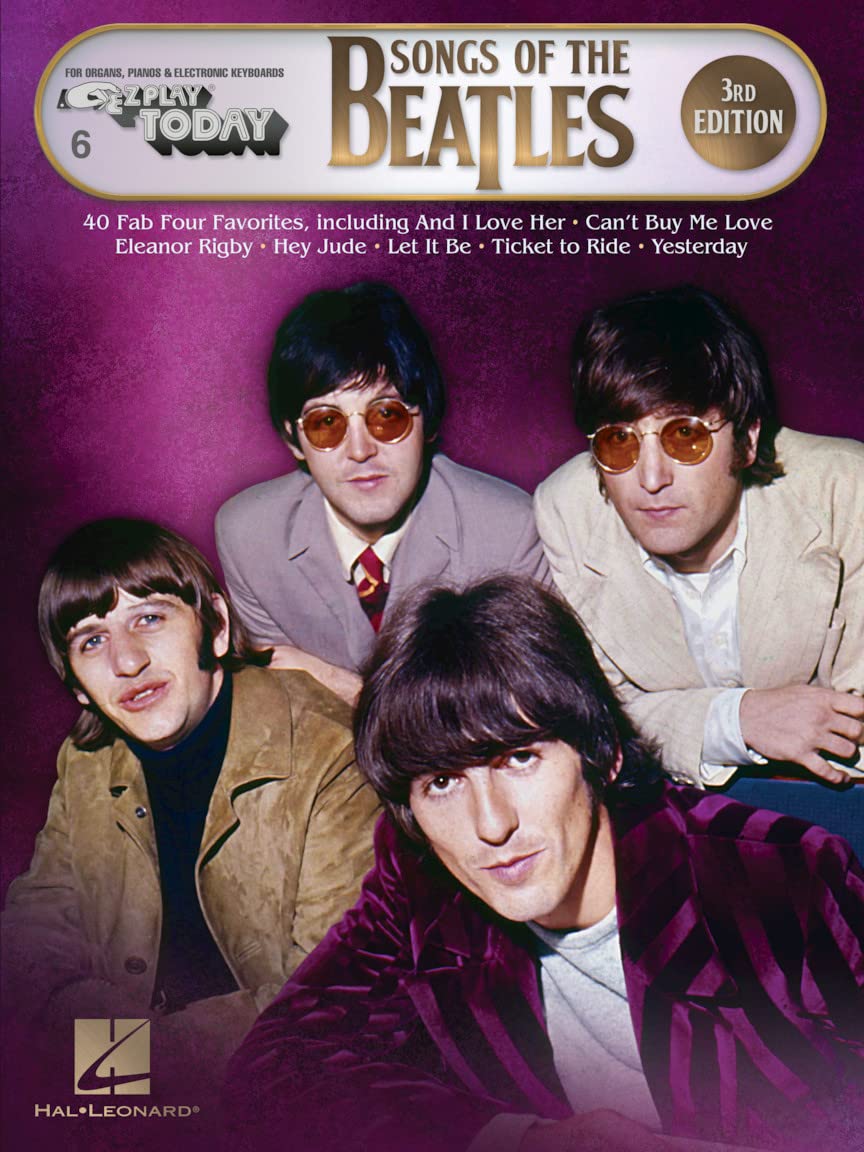 Songs of the Beatles - 3rd Edition. Piano Solo.: E-Z Play Today Volume 6
