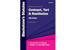 Blackstone's Statutes on Contract, Tort & Restitution (Blackstone's Statute Series)