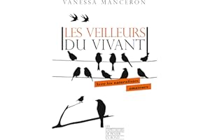Les veilleurs du vivant (French Edition)