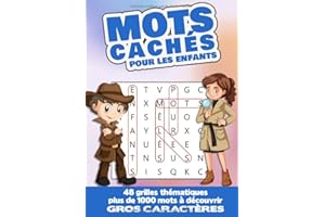 Mots cachés pour les enfants: dès 7 ans - 48 grilles de mots mêlés, plus de 1000 mots à chercher - avec les solutions - Grand