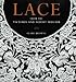 Lace: From the Victoria and Albert Museum by