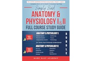 Simply Said Science: Anatomy & Physiology I & II Full Course Study Guide Bundle: Complete A&P Molecular Biology to Organ Systems: MCAT, TEAS, NCLEX ... Said Science Series From Made Easy Academy)