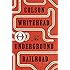 The Underground Railroad (Oprah's Book Club): A Novel