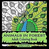 Animals In Forest - Adult Coloring Book By Anika's Crafts by 