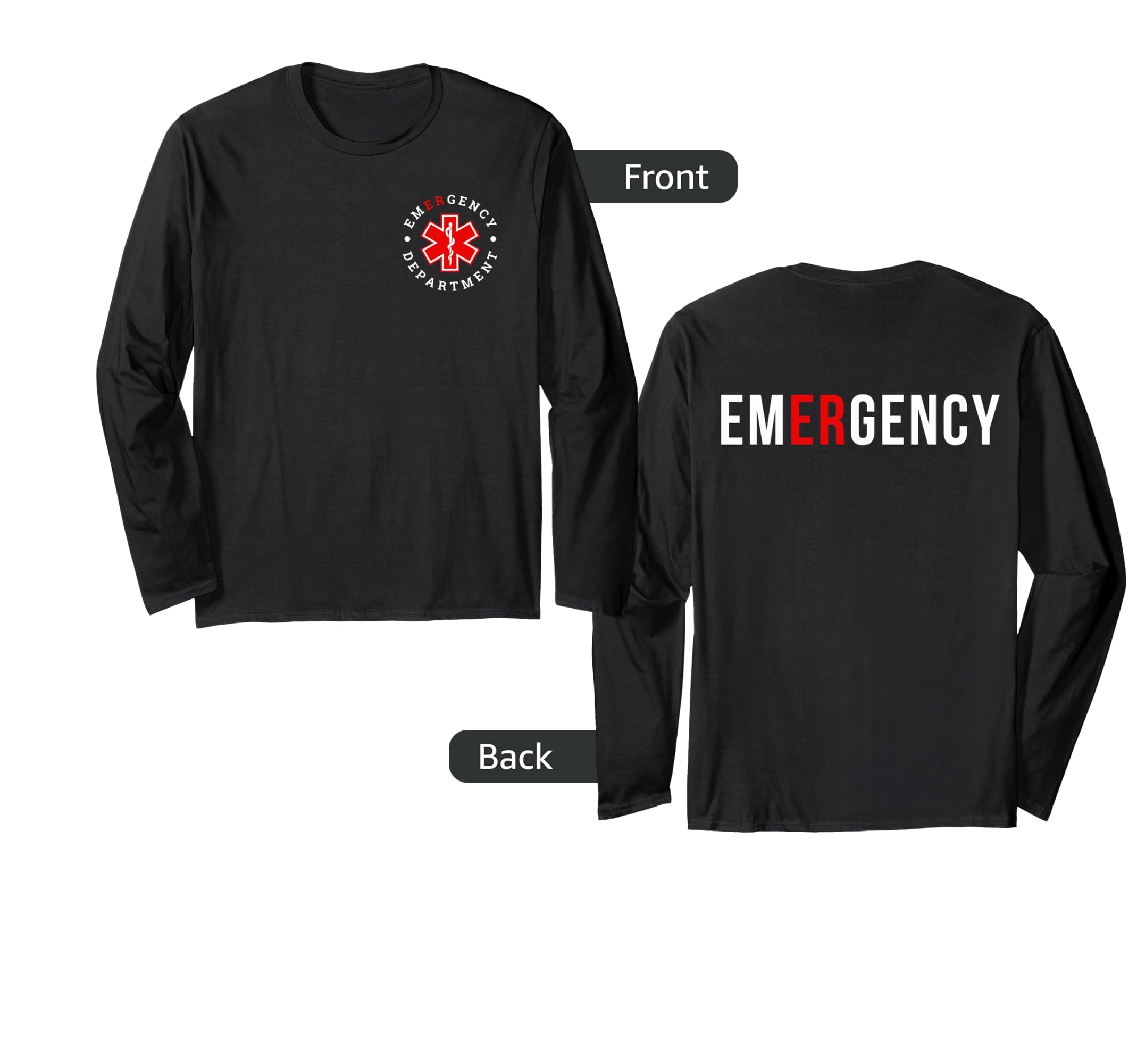 Photo 1 of Emergency Department ER Trauma Front and Back Design Long Sleeve T-Shirt