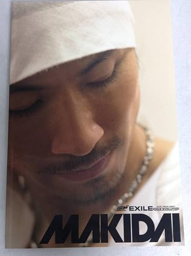 Amazon Co Jp Makidai エグザイル Exile Live Tour 07 Exile Evolution ライブ会場限定写真集 ホビー 通販