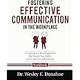 Fostering Effective Communication in the Workplace: A Competency-Based Approach that Boosts Your Ability to Get and Give Information (Competency-Based Workbooks for Structured Learning)