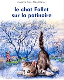 Le  chat Follet sur la patinoire