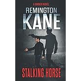 Stalking Horse (Tanner Novels)
