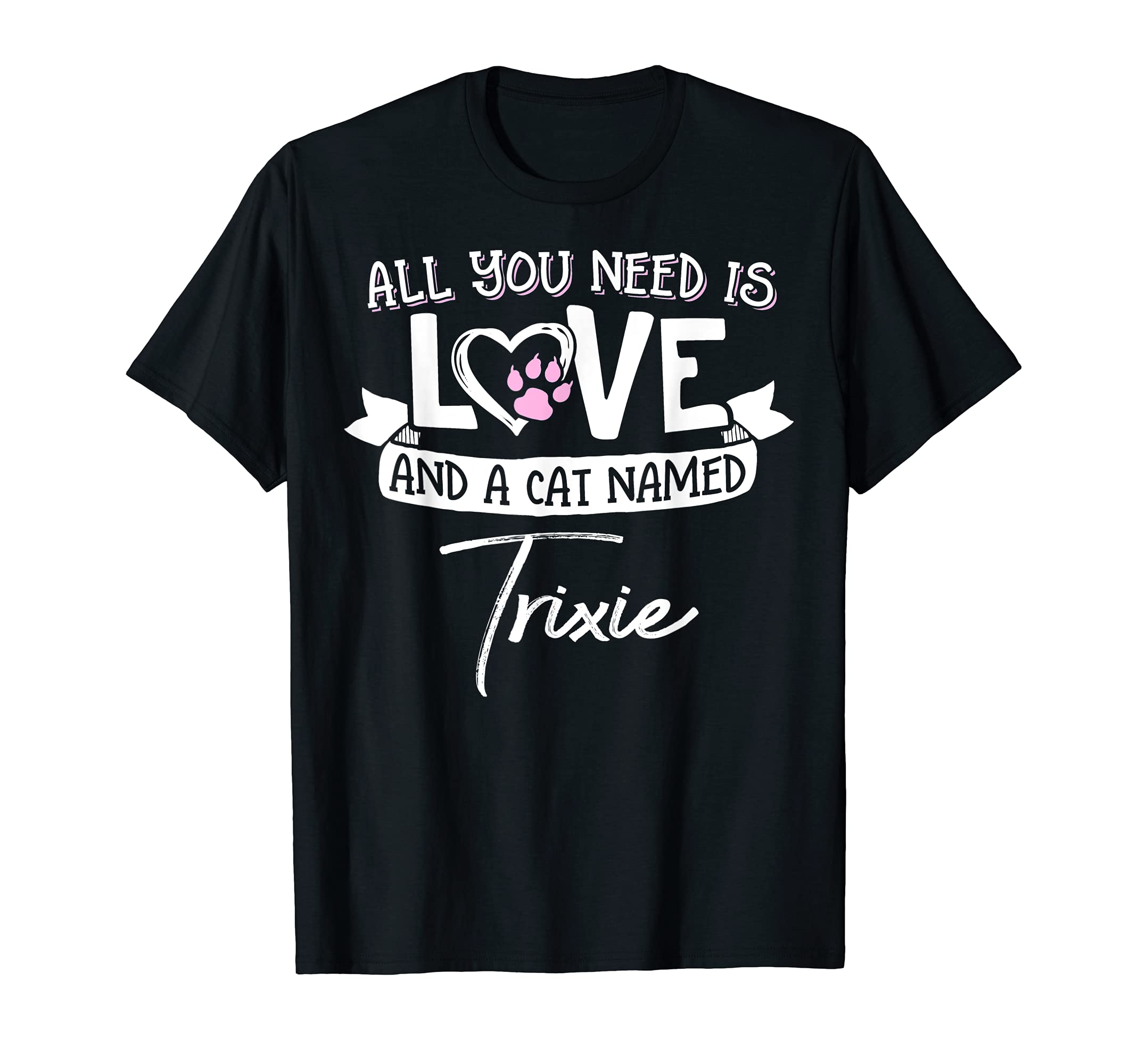 Cute Cat Named Trixie Design for Women and Girls T-Shirt