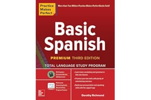 Practice Makes Perfect: Basic Spanish, Premium Third Edition