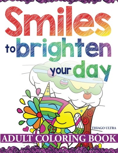 Download Smiles To Brighten Your Day - Adult Coloring Book: An Uplifting Coloring Book for Adults with the Happiest Cats and Dogs : Simple Designs : Easy Coloring