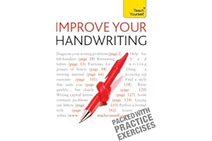 Improve Your Handwriting: Learn to write in a confident and fluent hand: the writing classic for adult learners and calligrap