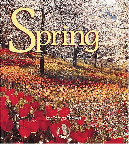 Spring (First Step Nonfiction ― Seasons)