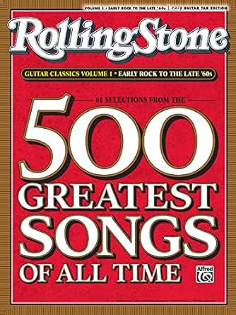 Selections From Rolling Stone Magazine S 500 Greatest