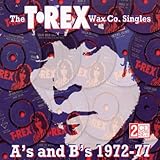 T. Rex Album: «The T.Rex Wax Co. Singles» (Front side)