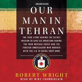 Amazon Com Our Man In Tehran Audible Audio Edition