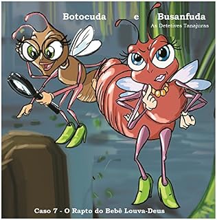 Livro BOTOCUDA E BUSANFUDA: AS DETETIVES TANAJURAS