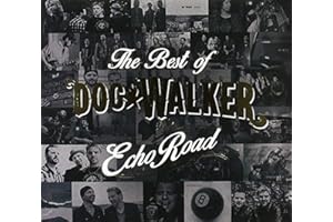 Echo Road: Best Of Doc Walker