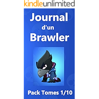 Journal d'un Brawler - Pack Tomes 1/10 (French Edition) book cover Journal d'un Brawler - Pack Tomes 1/10 (French Edition) book cover